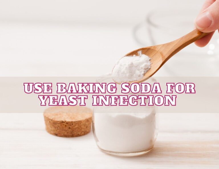 Use Baking Soda For Yeast Infection