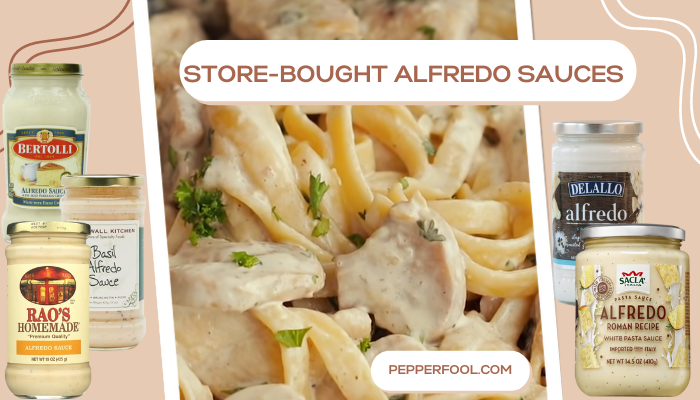 Best Store-Bought Alfredo Sauces