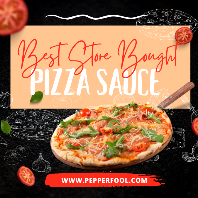 Best Store Bought Pizza Sauces