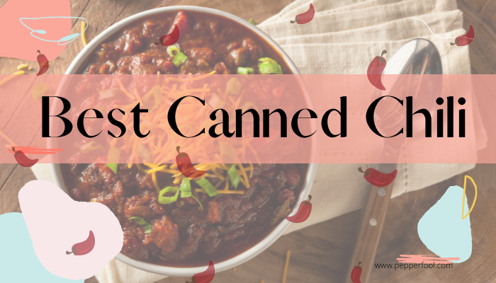 Best Canned Chili