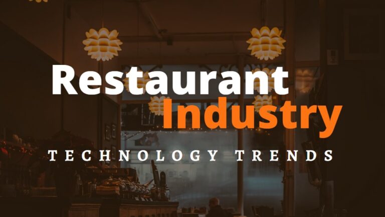 Technology Trends in Restaurant Industry